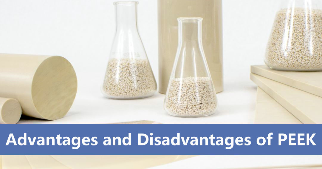 What Is PEEK Material? Advantages and Disadvantages Explained