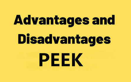 What Is PEEK Material? Advantages and Disadvantages Explained